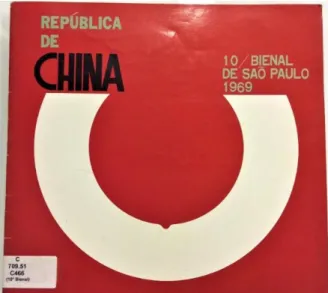 Figura  1.  Catálogo  publicado  pelo  Museu  Nacional  de  História  da  República  da  China  em  Taiwan,  por ocasião da participação da República da China na 10ª Bienal de São Paulo, 1969