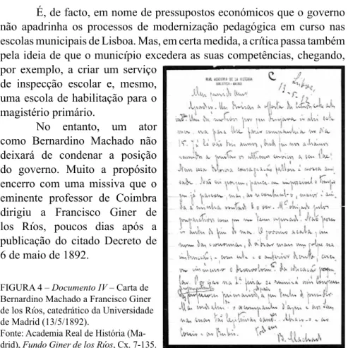 FIGURA 4 – Documento IV – Carta de  Bernardino Machado a Francisco Giner  de los Ríos, catedrático da Universidade  de Madrid (13/5/1892).