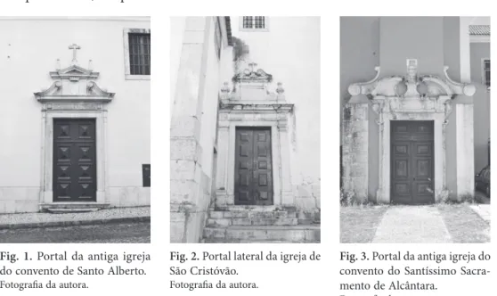 Fig. 1. Portal da antiga igreja  do convento de Santo Alberto.