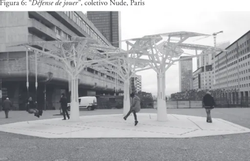 Figura 6: “Défense de jouer”, coletivo Nude, Paris