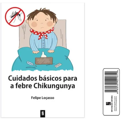 Figura 7 – Cartilha de Cuidados básicos para a febre Chikungunya. 
