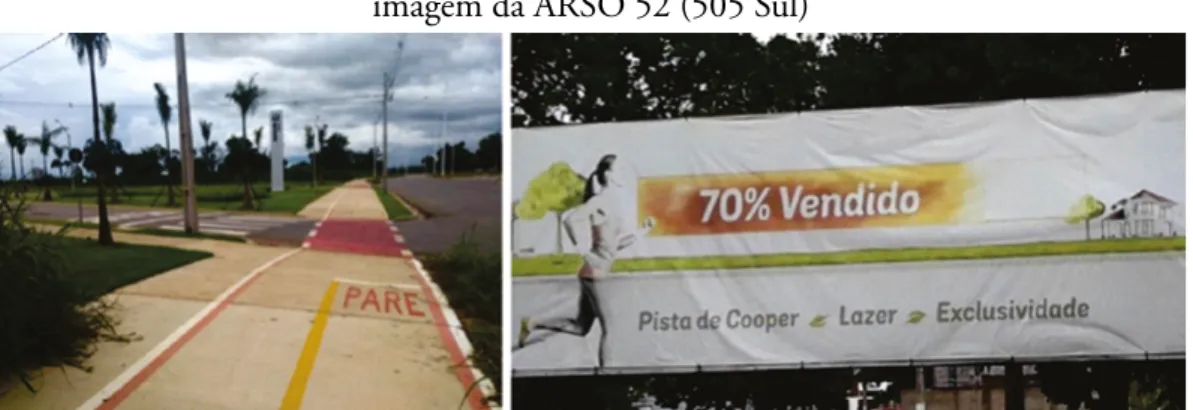 Figura 5. No lado esquerdo imagem da ARSO 24 (209 sul) e do lado direito  imagem da ARSO 52 (505 Sul)