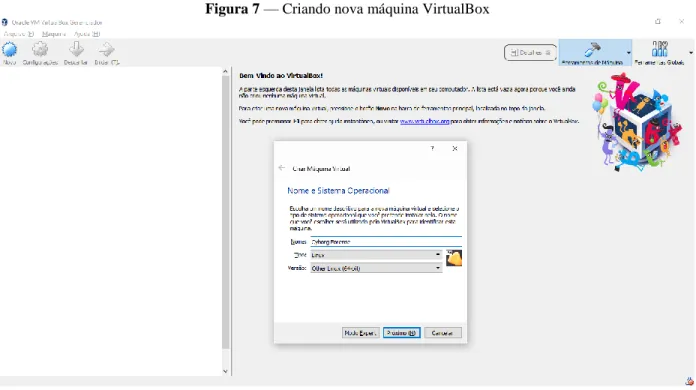 Figura 7 — Criando nova máquina VirtualBox 