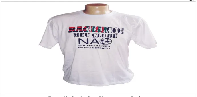 Figura 03: Camisa SuperVasco contra o Racismo