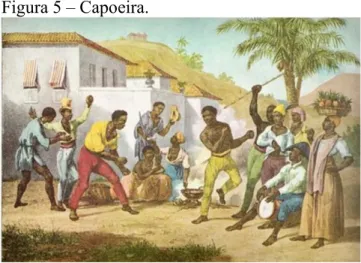 Figura 5 – Capoeira. 