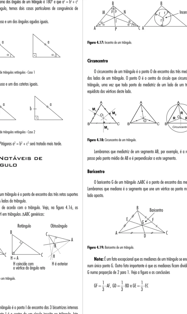 Figura 4.14: Congruência de triângulos retângulos - Caso 1
