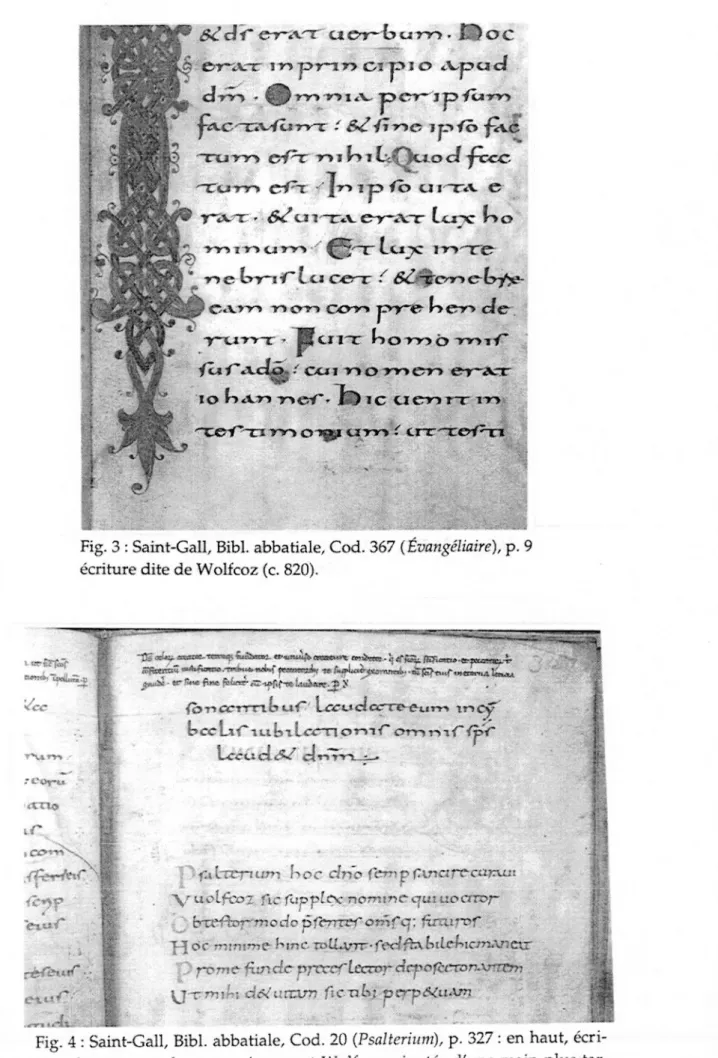 Fig. 3 : Saint-Gall, Bibl.  abbatiale, Cod. 367 ( Évangéliaire),  p. 9  écriture dite de Wolfcoz (c