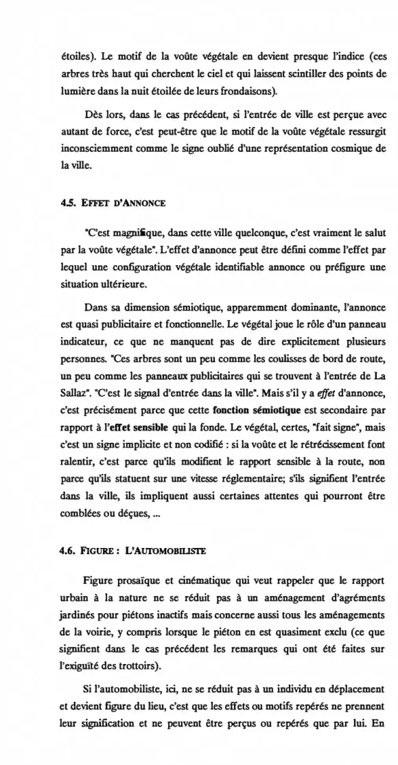 Figure  prosaïque  et  cinématique  qui  veut  rappeler  que  le  rapport  urbain  à  la  nature  ne  se  réduit  pas  à  un  aménagement  d'agréments  jardinés pour piétons inactifs  mais concerne aussi tous  les aménagements  de  la voirie,  y  compris  