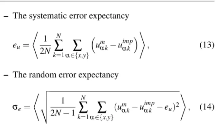 Table 1 sums up the performance achieved by F µ,0.3σ gl (h) with respect to the random pattern and the Perlin noise  pat-tern in terms of systematic and random error expectancies.