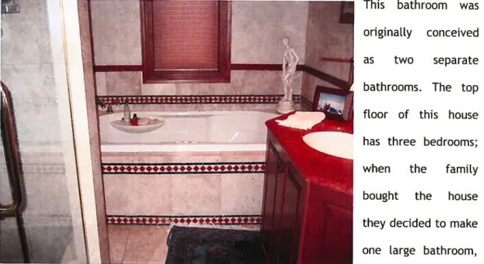 Figure 19 Master bathroorn Case 4 as their son would be living in the basement and the other rooms on the top floor were meant to be a gym and a guest room that was neyer used.