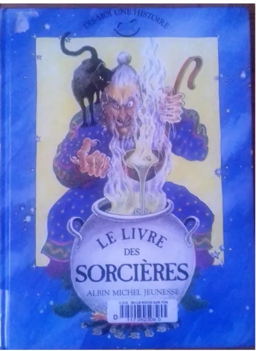 Figure 8 : couverture où figure la baba Yaga, H AYES  Sarah, S COTT  David, L AURIOT  P REVOST