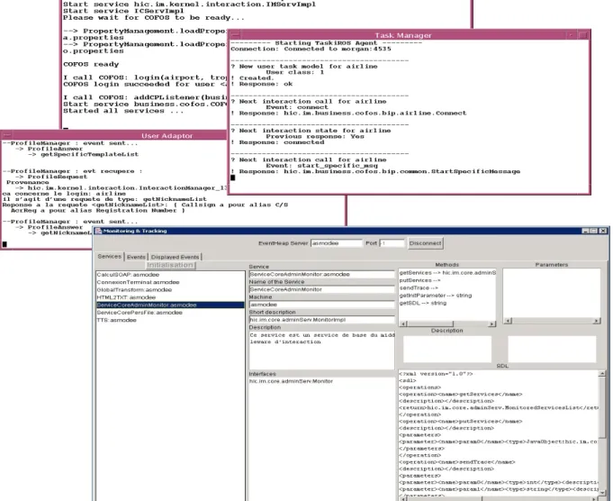 Figure  8.  Fenêtres  apparaissant  lors  du  lancement  du  middleware  d’interaction  (de  haut  en  bas)  :  fenêtre  principale  ;  gestionnaire  de  tâche  ;  gestionnaire  de  profils  ;  visualisateur  de  traces (pour vérifier la liste des services