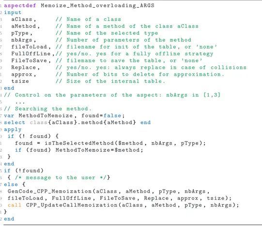 Figure 7: An example of LARA aspect defined for C++ memoization.