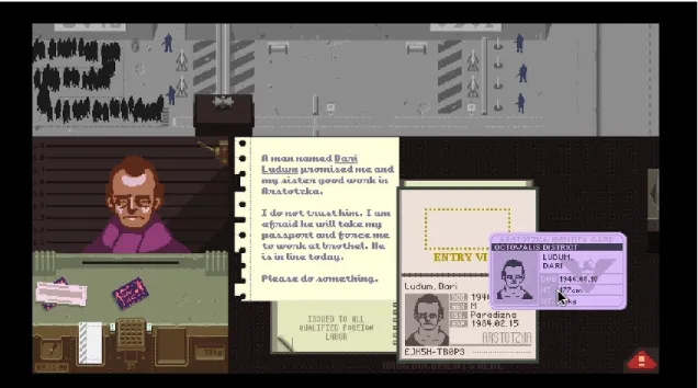 Figure 10. L’auteure de la lettre me signale que l’homme devant moi représente un danger  pour elle dans Papers, Please