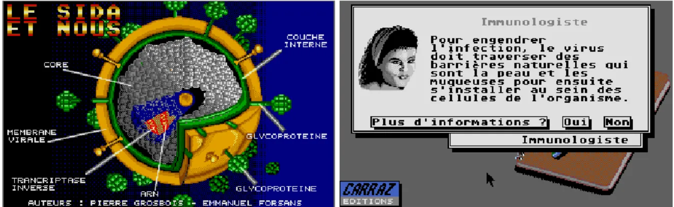 Figure 30 : Le Sida et Nous (version Atari ST), Carraz Edition et Institut Pasteur, 1988