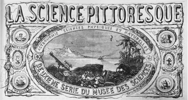 Figure 5 – Frontispice de La Science pittoresque (1860). (cliché de l’auteur, lieu de  conservation : BnF) 