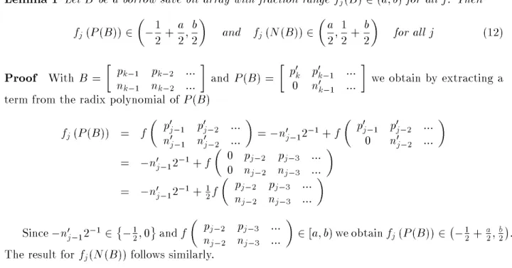 Figure 1 illustrates how each output diagonal of the 2  ( k + 1) bit array is determined by an input column of the 2  k bit array for the N-carry recoding