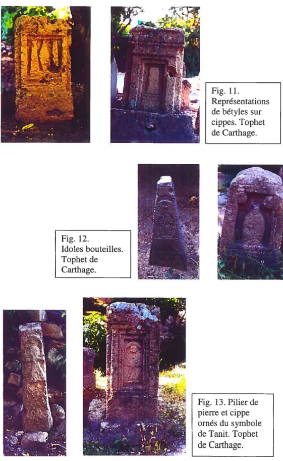 Fig. 12. Idoles bouteilles. Tophet de Carthage. Fig. 11. Représentationsde bétyles surcippes