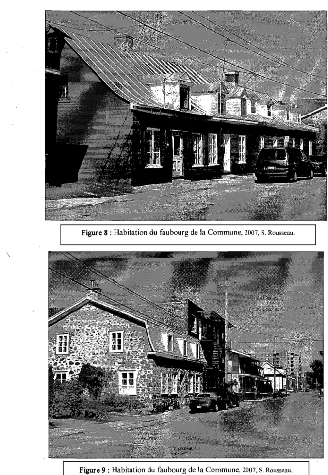 Figure  9 : Habitation du  faubourg de  la Commune,  2007, S.  Rousseau. 