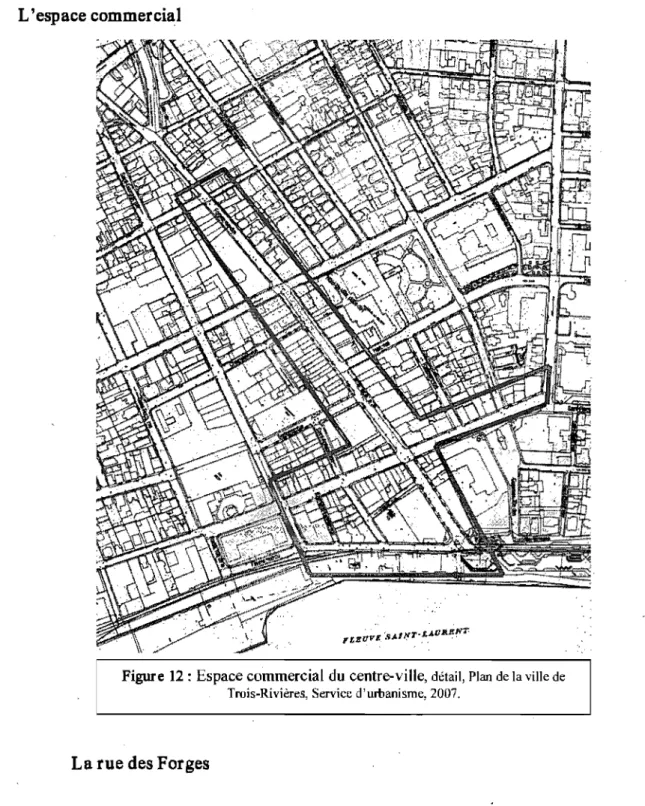 Figure 12:  Espace commercial  du  centre-ville,  détail,  Plan  de  la  ville de  Trois-Rivières,  Service d'urbanisme, 2007