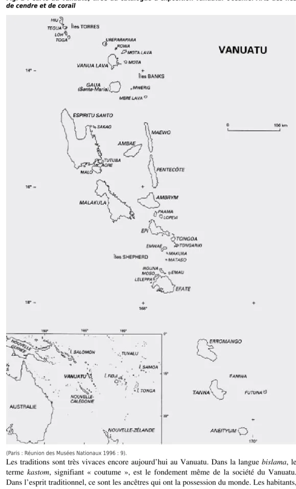 Fig. 1 : Carte du Vanuatu, tirée du catalogue d’exposition Vanuatu. Océanie. Arts des îles de cendre et de corail