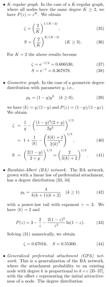 Figure 3 provides a summary of the above results. The survival probability S of a typical node is plotted against the mean degree hki, for all the above