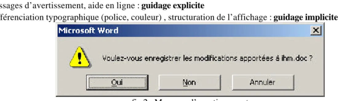 fig 1 : un exemple de feedback  L’interface peut le guider par  