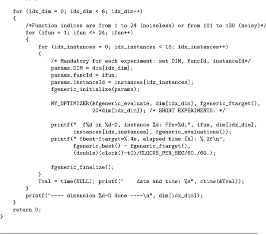 Figure 1: exampleexperiment.c: example for benchmarking MY OPTIMIZER on the noise-free function testbed in C.