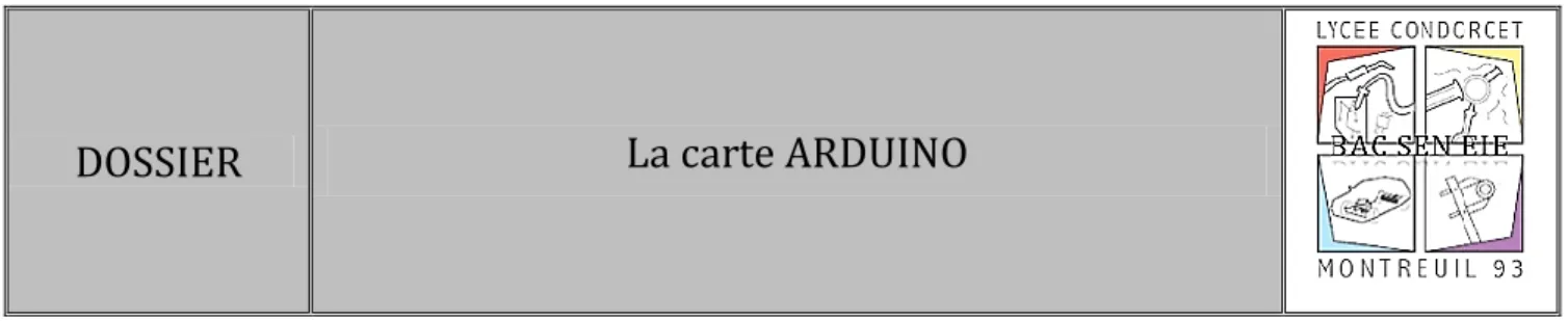 Figure 2 : carte ARDUINO UNO