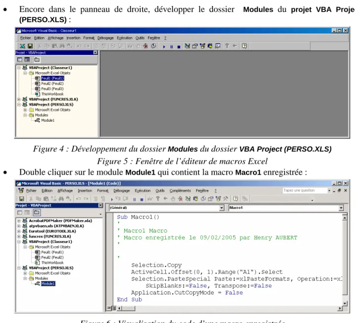 Figure 4 : Développement du dossier  Modules  du dossier  VBA Project (PERSO.XLS)