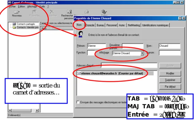 TAB   =  champ suivant  MAJ TAB  =  précédent  Entrée  =  validation 