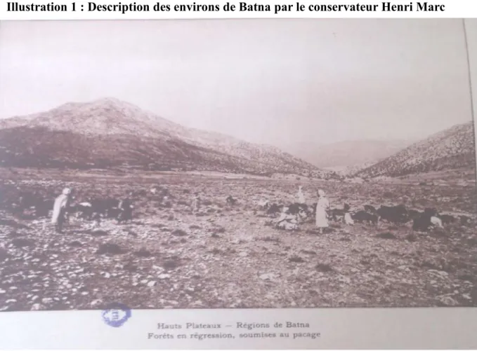 Illustration 1 : Description des environs de Batna par le conservateur Henri Marc  