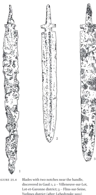 Figure 25.4  Blades with two notches near the handle,  discovered in Gaul: 1, 2 – Villeneuve-sur-Lot,  Lot-et-Garonne district; 3 – Flins-sur-Seine,  Yvelines district (after: Lebedynsky 2012)