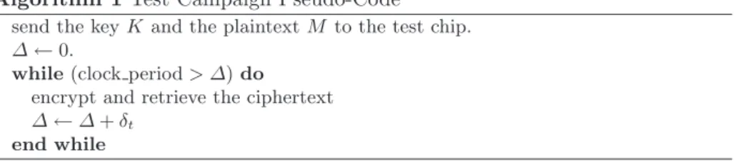 Figure 7 reports fault characterization experiments conducted with a con- con-stant key and two diﬀerent plaintexts.