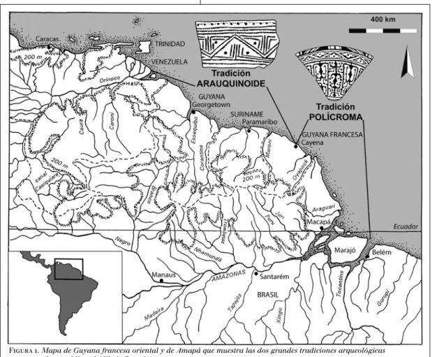 Figura 1. Mapa de Guyana francesa oriental y de Amapá que muestra las dos grandes tradiciones arqueológicas  representadas en el litoral (dibujo Rostain)