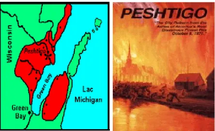 Fig. 3.1 - 8-9 octobre 1871 Peshtigo (Winsconsin/Etats-Unis)