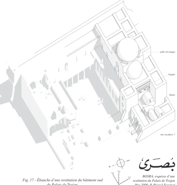 Fig. 17.  Ebauche d’une restitution du bâtiment sud du Palais de TrajanFig. 17 - Ébauche d’une restitution du bâtiment sud 