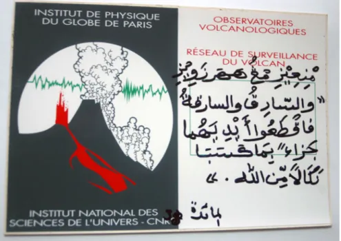 Figure 4 - religion used for the sensitising campaign. Koranic verse 38  (Sura  5)  is placed on the  IPGP  monitoring network: “The thief, either                              male or female: cut off their hands”