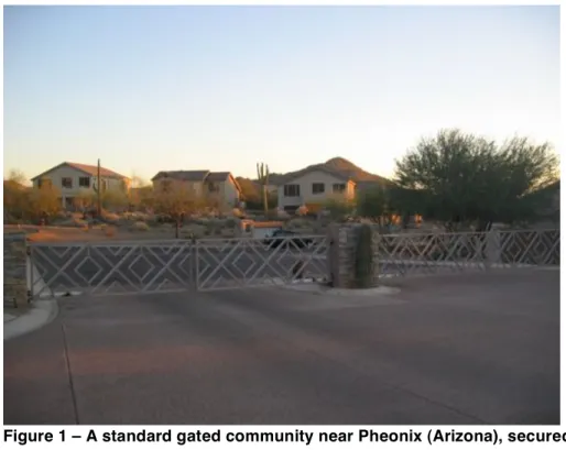 Figure 1 – A standard gated community near Pheonix (Arizona), secured by an automated  gate