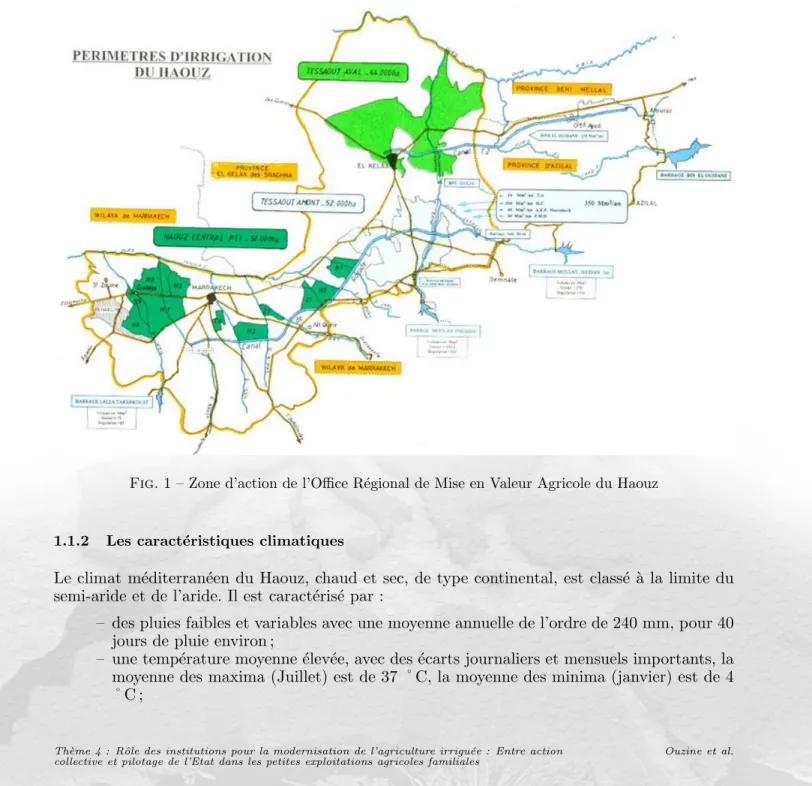 Fig. 1 – Zone d’action de l’Office R´ egional de Mise en Valeur Agricole du Haouz