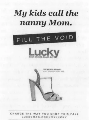 Figure  2.7:  Advertising  Campaigin  &#34;Fill  the  Void&#34;,  Lucky  Magazine  (2012)