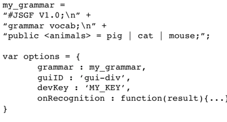 Figure 3-9: WAMI javascript API. The language model is set via the grammar option, and hypothesis results are captured in the onRecognition callback.