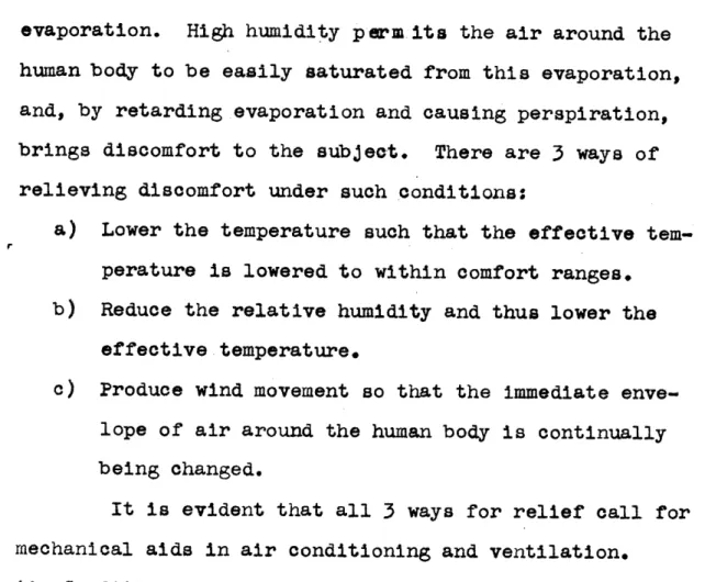 Fig. IV shows  the  comfort  conditions  for warm humid climates as  applicable  to  a person acclimatized to and dressed suitably  for  such a climate