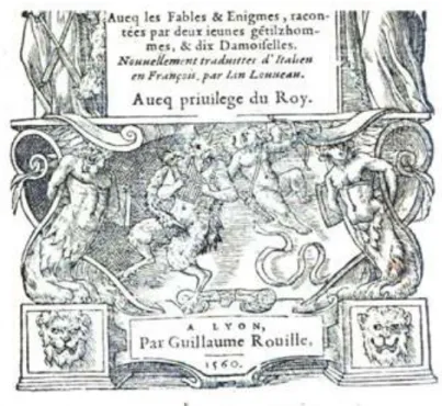 Fig.  4  :  Straparola  (Giovanni  Francesco),  Les  Facécieuses  Nuictz  (trad.  J.  Louveau),  Lyon, G