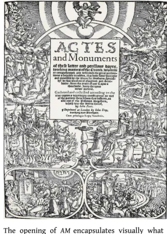 Figure 2. Frontispiece of the 1563 edition of John Foxe’s  Actes and Monuments .