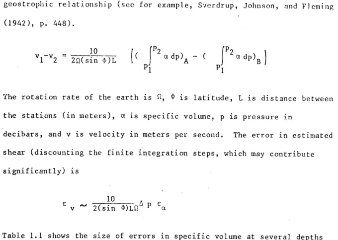 Table  1.1  shows  the  size  of  errors  in  specific  volume  at  several  depths from Crawford  station  889  (in  the Sargasso  Sea),  computed  by  assuming  the measured  temperature,  salinity,  and  pressure  to  be  in  error  by  .020C,