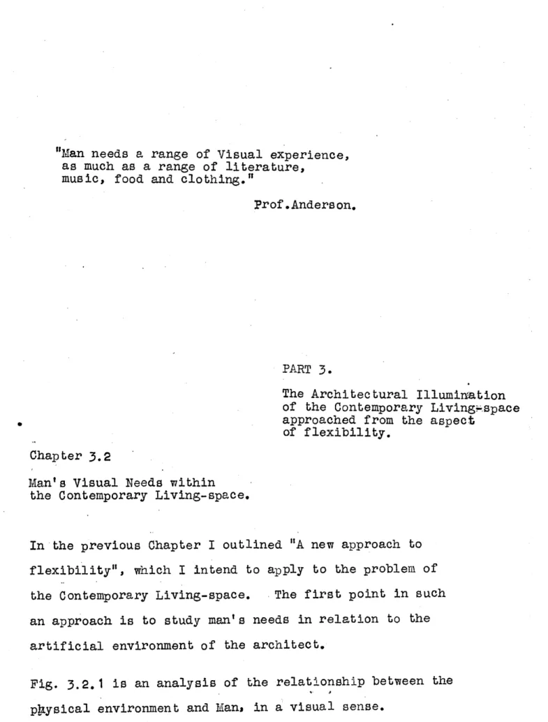 Fig.  3.2.1  is  an analysis  of  the  relationship between  the pAysical environment and Man, in a visual  sense.