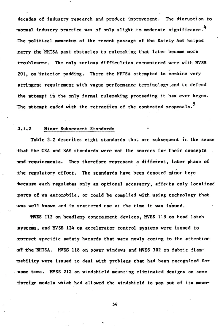 Table  3.2 describes  eight  standards  that are  subsequent  in the sense that  the GSA  and  SAE standards were  not  the sources  for  their  concepts mand-requirements