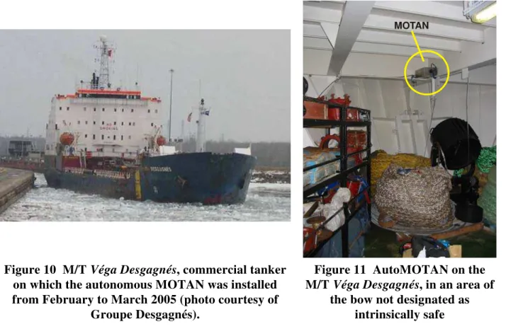 Figure 10  M/T Véga Desgagnés, commercial tanker  on which the autonomous MOTAN was installed  from February to March 2005 (photo courtesy of 