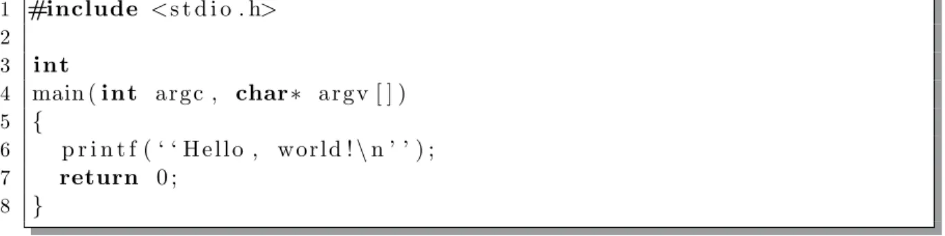 Figure 2-5: A “Hello, world!” program in C.